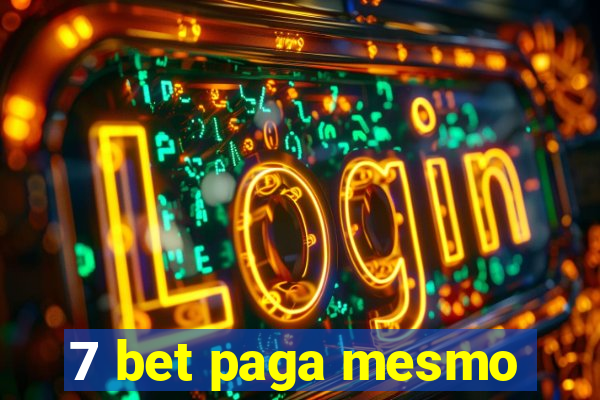 7 bet paga mesmo